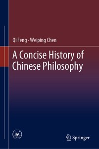 A Concise History of Chinese Philosophy - Qi Feng - E-Book
