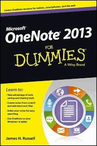 OneNote 2013 For Dummies - James H. Russell - E-Book