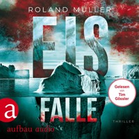 Eisfalle - Grönland-Reihe, Band 2 (Ungekürzt) - Roland Müller - Hörbuch