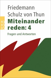 Miteinander reden: Fragen und Antworten - Friedemann Schulz von Thun - E-Book