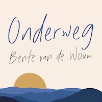 Onderweg - Bente van de Wouw - Hörbuch