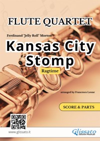 Kansas City Stomp - Flute Quartet score & parts - Ferdinand "Jelly Roll" Morton - E-Book