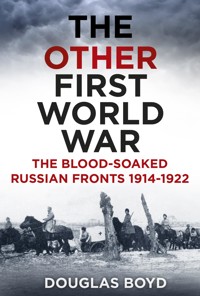 The Other First World War - Douglas Boyd - E-Book