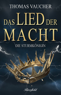 Die Sturmkönigin - Thomas Vaucher - E-Book