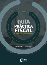 Guía práctica fiscal 2025 - José Pérez Chávez - E-Book