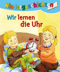 Wir lernen die Uhr - Ute Lutz - E-Book