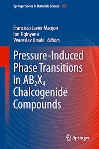Pressure-Induced Phase Transitions in AB2X4 Chalcogenide Compounds -  - E-Book