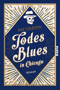 Todesblues in Chicago - Ray Celestin - E-Book