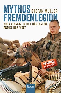 Mythos Fremdenlegion - Stefan Müller - E-Book