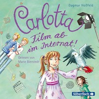 Carlotta 3: Carlotta - Film ab im Internat! - Dagmar Hoßfeld - Hörbuch