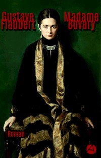 Madame Bovary - Gustave Flaubert - E-Book