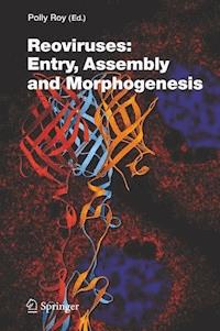 Reoviruses: Entry, Assembly and Morphogenesis -  - E-Book