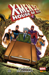 X-MEN '92, HOUSE OF XCII - Steve Foxe - E-Book