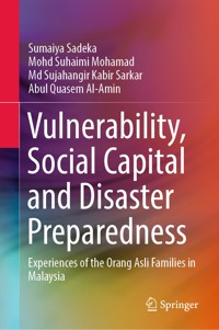 Vulnerability, Social Capital and Disaster Preparedness - Sumaiya Sadeka - E-Book