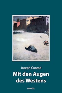 Mit den Augen des Westens - Joseph Conrad - E-Book