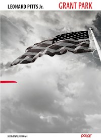 Grant Park - Leonard Pitts Jr. - E-Book