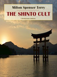 The Shinto Cult - Milton Spenser Terry - E-Book