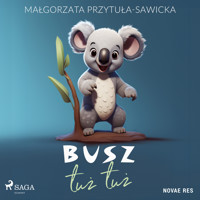 Busz tuż tuż - Małgorzata Przytuła-Sawicka - Hörbuch
