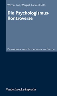 Die Psychologismus-Kontroverse - Werner Loh - E-Book