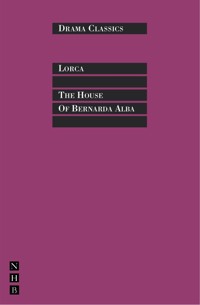 The House of Bernarda Alba - Federico García Lorca - E-Book