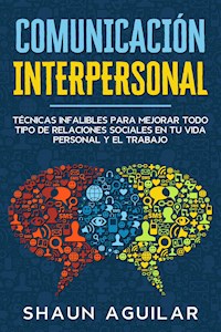 Comunicación Interpersonal - Shaun Aguilar - E-Book