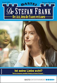 Dr. Stefan Frank 2484 - Stefan Frank - E-Book