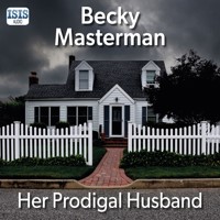 Her Prodigal Husband - Becky Masterman - Hörbuch