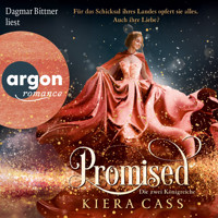 Promised - Die zwei Königreiche - Promised, Band 2 (Ungekürzt) - Kiera Cass - Hörbuch