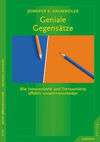 Geniale Gegensätze - Jennifer B. Kahnweiler - E-Book