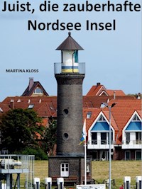 Insel Juist – ganz zauberhaft - Martina Kloss - E-Book