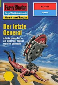 Perry Rhodan 1994: Der letzte General - H.G. Francis - E-Book