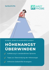 Höhenangst überwinden - Matthias Wiesmeier - E-Book