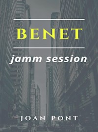 Benet. Jamm Session - JOAN PONT GALMÉS - E-Book