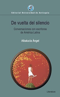 De vuelta del silencio - Albalucía Ángel - E-Book