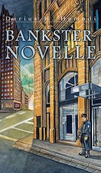 Banksternovelle - Darius H. Hamudi - E-Book