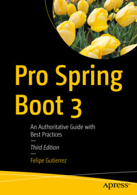 Pro Spring Boot 3 - Felipe Gutierrez - E-Book