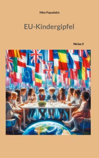EU-Kindergipfel - Niko Papadakis - E-Book