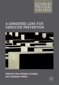 A Gendered Lens for Genocide Prevention -  - E-Book