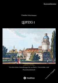 Leipzig 1 - Claudine Hirschmann - E-Book