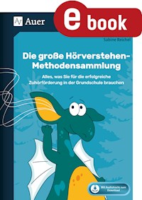 Die große Hörverstehen-Methodensammlung - Sabine Reichel - E-Book