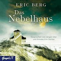 Das Nebelhaus - Eric Berg - Hörbuch