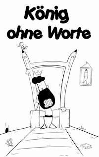 König ohne Worte - Sebastian Feldt - E-Book