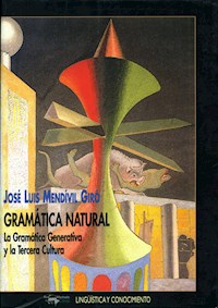Gramática natural - José Luis Mendívil Giró - E-Book