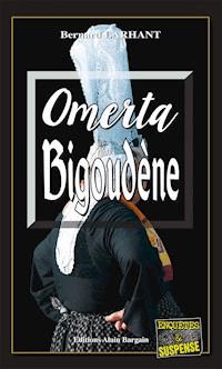Omerta Bigoudène - Bernard Larhant - E-Book