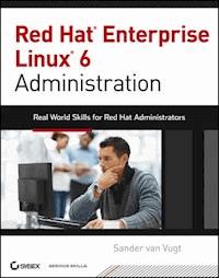 Red Hat Enterprise Linux 6 Administration - Sander van Vugt - E-Book