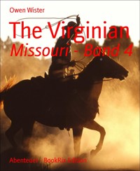 The Virginian - Owen Wister - E-Book
