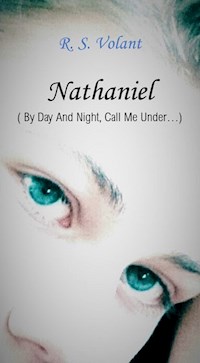 Nathaniel - R.S. Volant - E-Book