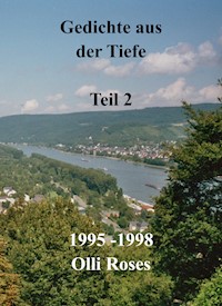 Gedichte aus der Tiefe - Olli Roses - E-Book