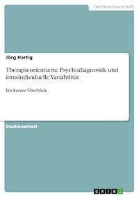 Therapieorientierte Psychodiagnostik und intraindividuelle Variabilität - Jörg Hartig - E-Book