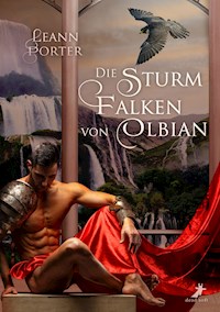 Die Sturmfalken von Olbian - Leann Porter - E-Book